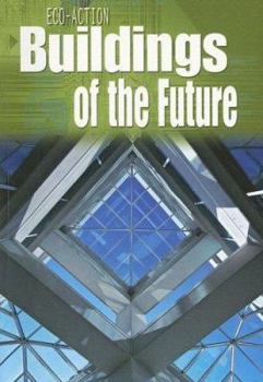 Paperback Buildings of the Future (Eco-action) Book