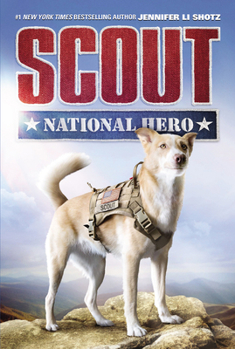 Scout: National Hero - Book #1 of the Scout 