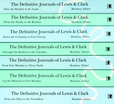 The Definitive Journals of Lewis and Clark, 7-Volume Set