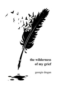 Paperback The wilderness of my grief Book