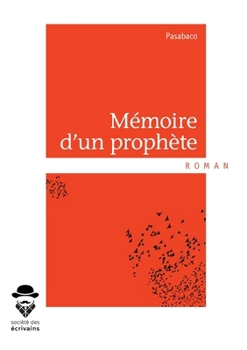 Paperback Mémoire d'un prophète [French] Book