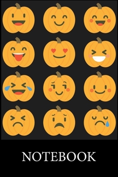Pumpkins Emoji Notebook: Blank Lined Notebook Funny Birthday Gifts, Notes, To Do Lists, Doodling, Journal, Write In for Notes, Organizing Book, Christmas Halloween Birthday Gifts