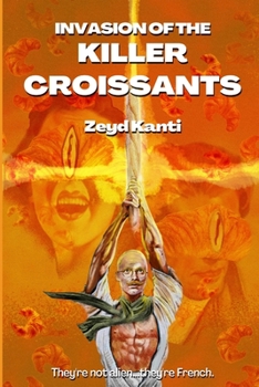 Paperback Invasion of The Killer Croissants Book