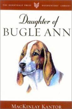 Hardcover Daughter of Bugle Ann Book