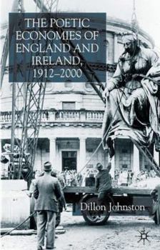 Hardcover The Poetic Economists of England and Ireland 1912-2000 Book