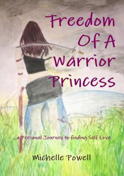 Paperback Freedom Of A Warrior Princess Book