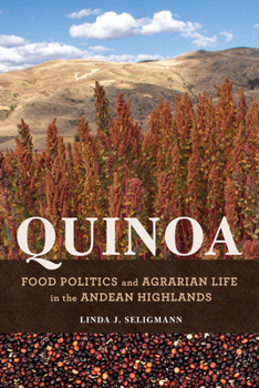 Paperback Quinoa: Food Politics and Agrarian Life in the Andean Highlands Book