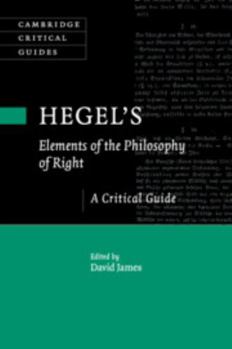 Hegel's Elements of the Philosophy of Right: A Critical Guide - Book  of the Cambridge Critical Guides