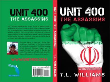 Unit 400 The Assassins - Book #2 of the Logan Alexander