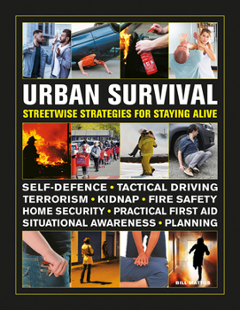 Hardcover Urban Survival: Streetwise Strategies for Staying Alive Book