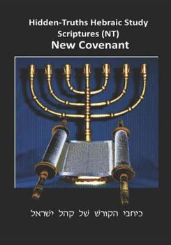 Paperback Hidden Truths Hebraic Scrolls NT: Writings of the Disciples Book