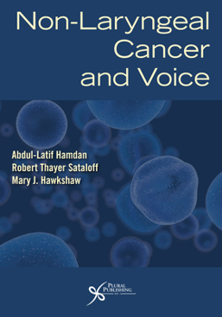 Paperback Non-Laryngeal Cancer and Voice Book