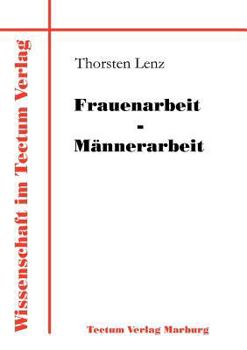 Paperback Frauenarbeit - Männerarbeit [German] Book