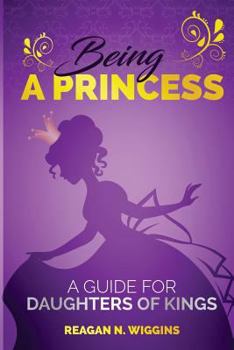 Paperback Being A Princess Book