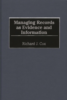 Hardcover Managing Records as Evidence and Information Book