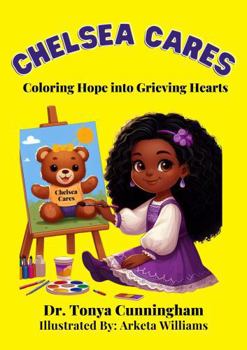 Chelsea Cares: Coloring Hope into Grieving Hearts