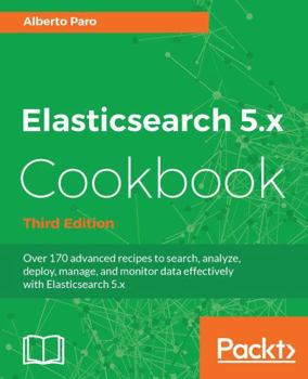 Paperback Elasticsearch 5.x Cookbook - Third Edition Book
