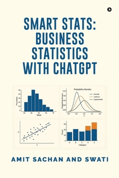 Paperback Smart STATS: Business Statistics with ChatGPT Book