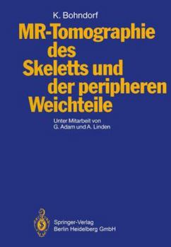 Paperback Mr-Tomographie Des Skeletts Und Der Peripheren Weichteile [German] Book