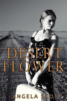 Desert Flower - Book #2 of the Desert