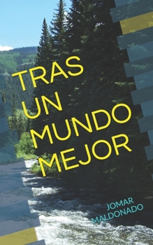 Paperback Tras Un Mundo Mejor [Spanish] Book