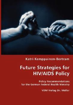 Paperback Future Strategies for HIV/AIDS Policy Book