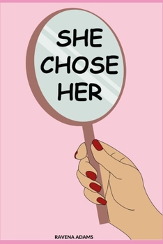 Paperback She Chose Her: Poetry and Workbook For The Evolving Woman Book