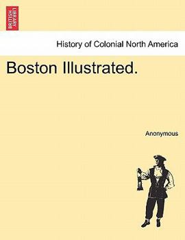 Paperback Boston Illustrated. Book