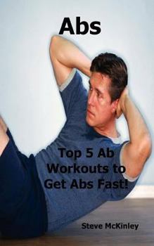 Paperback Abs: Top 5 Ab Workouts to Get Abs Fast! Book