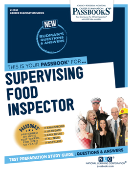 Paperback Supervising Food Inspector: Passbooks Study Guide Volume 2055 Book
