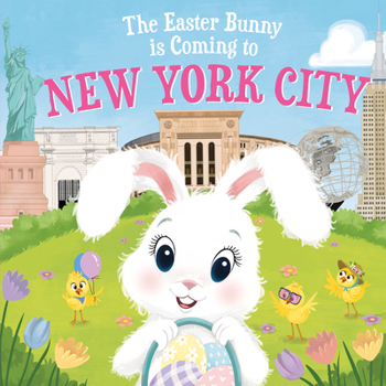 Hardcover The Easter Bunny Is Coming to New York City Book