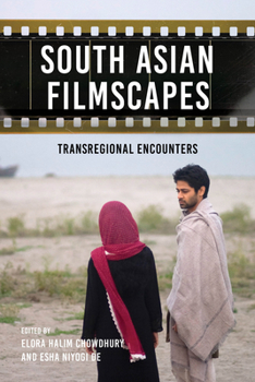 Paperback South Asian Filmscapes: Transregional Encounters Book