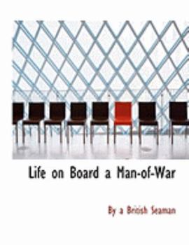 Paperback Life on Board a Man-Of-War [Large Print] Book