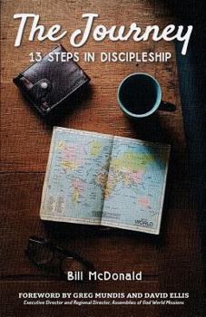 Paperback The Journey: 13 Steps in Discipleship Book
