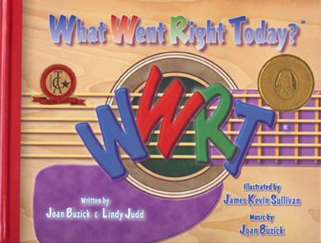 Hardcover WWRT: What Went Right Today? [With CD] Book