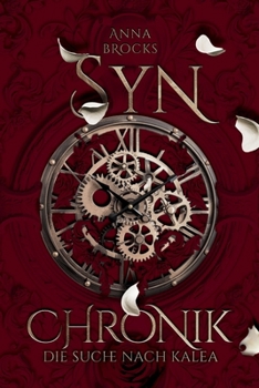 Paperback Synchronik: Die Suche nach Kalea [German] Book