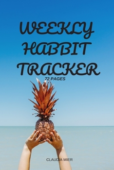 Paperback Weekly Habbit Tracker: 72 Pages Book