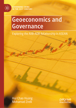 Geoeconomics and Governance: Exploring the AIIB-ADB Relationship in ASEAN