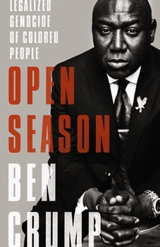 Hardcover Open Season: Legalized Genocide of Colored People Book