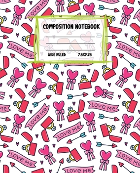 Paperback Composition Notebook Wide Ruled: Love Me Colourful Workbook for Girls Boys for Writing - Pretty Journal for Kids - Unique Gift Idea with Cute Patterns Book