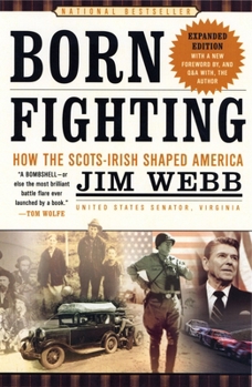 Paperback Born Fighting: How the Scots-Irish Shaped America Book