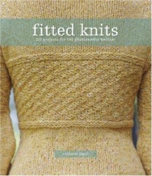 Paperback Fitted Knits: 25 Designs for the Fashionable Knitter Book