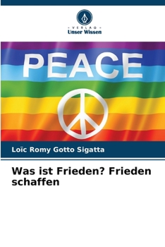 Paperback Was ist Frieden? Frieden schaffen [German] Book