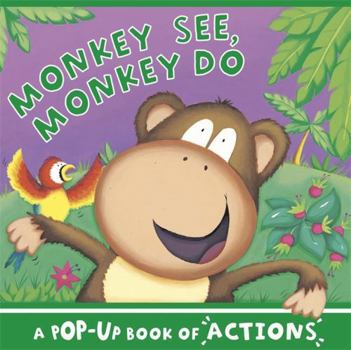 Hardcover Monkey See, Monkey Do Book