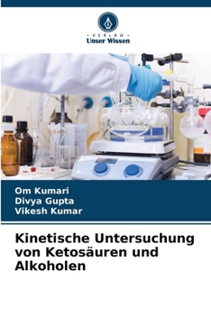 Paperback Kinetische Untersuchung von Ketosäuren und Alkoholen [German] Book