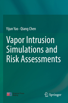 Paperback Vapor Intrusion Simulations and Risk Assessments Book