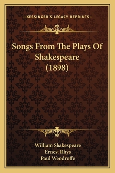 Paperback Songs From The Plays Of Shakespeare (1898) Book