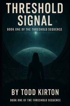 Paperback Threshold Signal: Book One of the Threshold Sequence Book