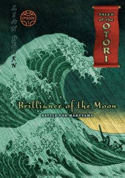 Paperback Brilliance of the Moon Episode 1: Battle for Maruyama Book