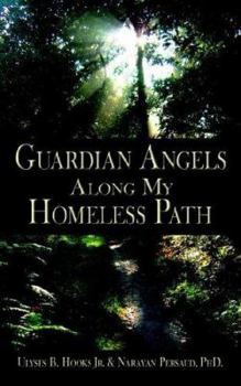 Paperback Guardian Angels Along My Homeless Path Book